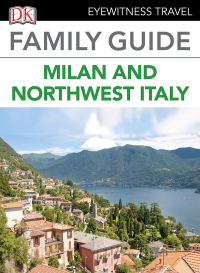 Cover image: Family Guide Milan and Northwest Italy 9780241279380