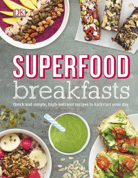Cover image: Superfood Breakfasts 9781465453044