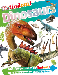 Cover image: DKfindout! Dinosaurs 9781465454294
