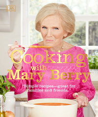 Cover image: Cooking with Mary Berry 9781465459510