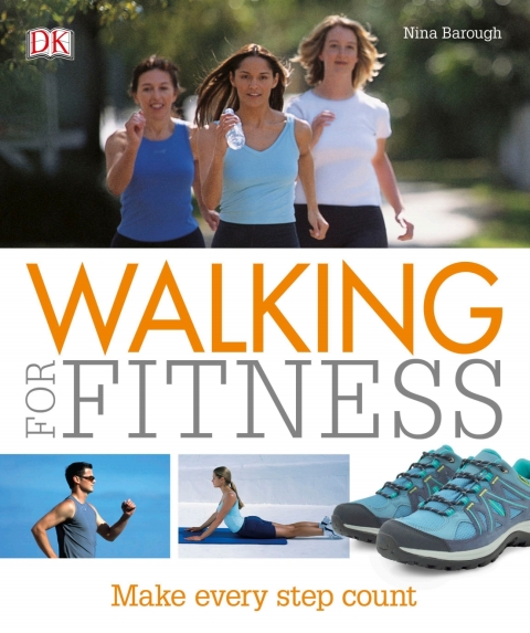 Walking For Fitness: Make Every Step Count - FULL INSTANT DOWNLOAD | PDF DOCX EPUB