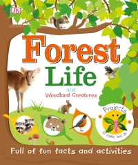 Cover image: Forest Life and Woodland Creatures 9781465456595