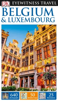 Cover image: DK Eyewitness Belgium and Luxembourg 9781465457417