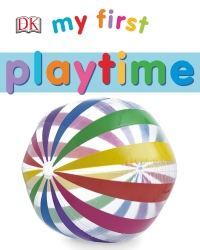 Cover image: My First Playtime 9781465456779