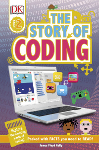 Cover image: DK Readers L2: Story of Coding 9781465462428