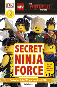 Cover image: DK Readers L2: The LEGO® NINJAGO® MOVIE™: Secret Ninja Force 9781465461957