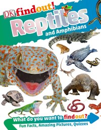 Cover image: DKfindout! Reptiles and Amphibians 9781465463104