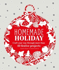 Cover image: Homemade Holiday 9781465463265