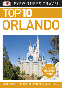 Cover image: DK Eyewitness Top 10 Orlando 9781465460257
