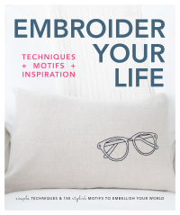 Cover image: Embroider Your Life 9781465464859