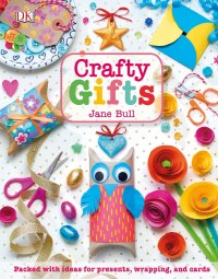 Cover image: Crafty Gifts 9781465461223