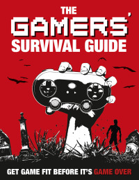 Cover image: Gamers' Survival Guide 9781465468703
