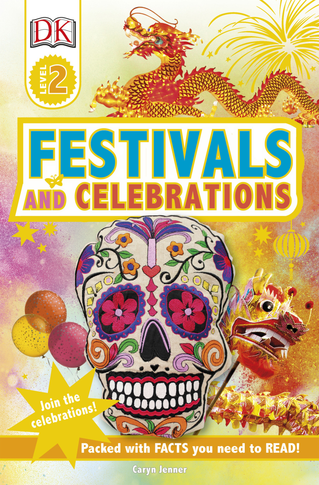 DK Readers L2 Festivals and Celebrations