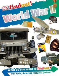 Cover image: DKfindout! World War II 9781465463111