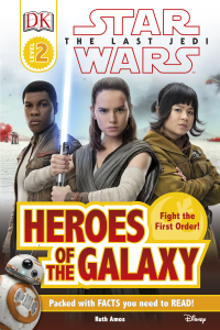 Cover image: DK Reader L2 Star Wars The Last Jedi™ Heroes of the Galaxy 9781465455789