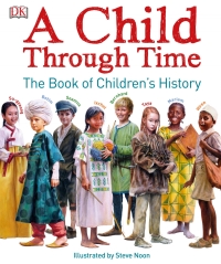 Cover image: A Child Through Time 9781465444936