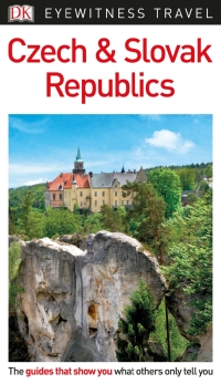Cover image: DK Eyewitness Czech and Slovak Republics 9781465467959