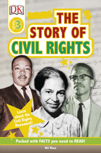 Cover image: DK Readers L3: The Story of Civil Rights 9781465469274