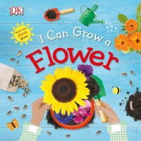 Cover image: I Can Grow a Flower 9781465465702