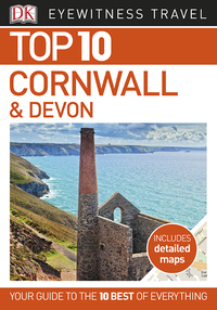 Cover image: DK Eyewitness Top 10 Cornwall and Devon 9781465467720