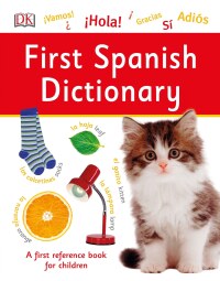 Cover image: First Spanish Dictionary 9781465469496