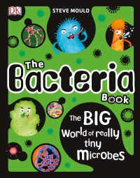 Cover image: The Bacteria Book 9781465470287