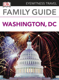 Cover image: Family Guide Washington, DC 9781465468178