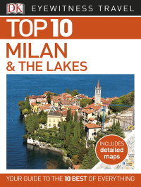 Cover image: DK Eyewitness Top 10 Milan and the Lakes 9781465468253