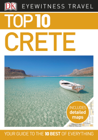 Cover image: DK Eyewitness Top 10 Crete 9781465465498