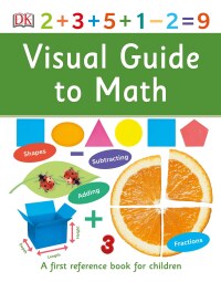 Cover image: Visual Guide to Math 9781465470935