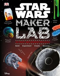 Cover image: Star Wars Maker Lab 9781465467126