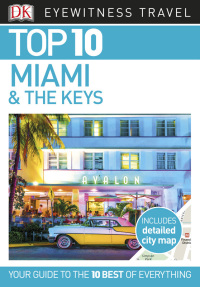 Cover image: Top 10 Miami and the Keys 9781465471406