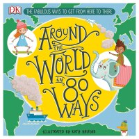 Cover image: Around the World in 80 Ways 9781465475725