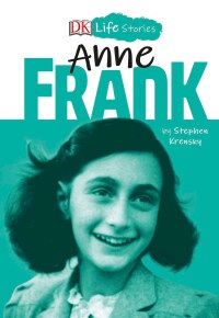Cover image: DK Life Stories: Anne Frank 9781465475435
