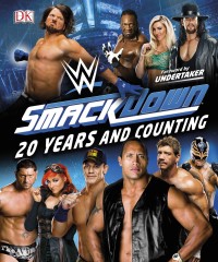 Cover image: WWE SmackDown 20 Years and Counting 9781465483607