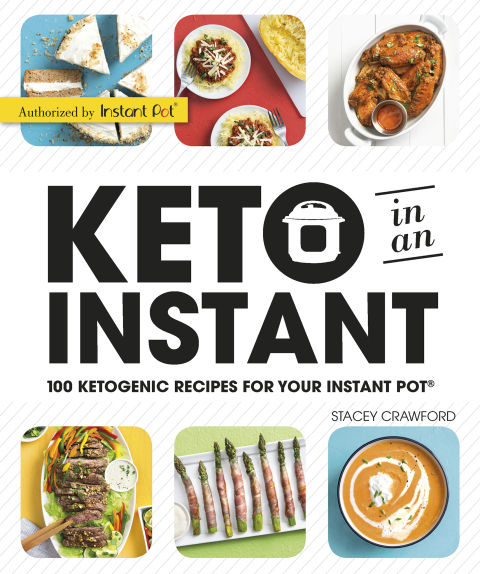 Keto in an Instant: 100 Ketogenic Recipes for Your Instant Pot - FULL INSTANT DOWNLOAD | PDF DOCX EPUB