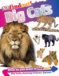 Cover image: DKfindout! Big Cats 9781465479297