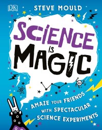 Cover image: Science is Magic 9781465478801