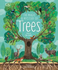 Cover image: The Magic and Mystery of Trees 9781465479365