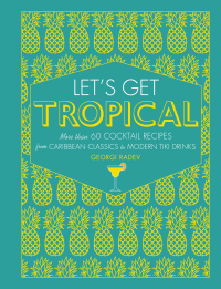 Cover image: Let's Get Tropical 9781465484291