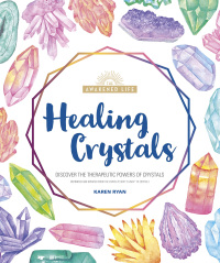 Cover image: Healing Crystals 9781465483720