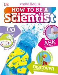 Cover image: How to be a Scientist 9781465461216