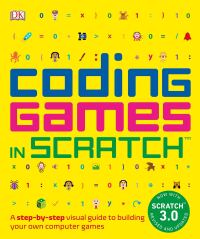 Cover image: Coding Games in Scratch 9781465477330