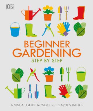 Cover image: Beginner Gardening Step by Step 9781465477002