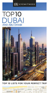 Cover image: DK Eyewitness Top 10 Dubai and Abu Dhabi 9780241368039