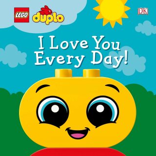 Cover image: LEGO DUPLO I Love You Every Day! 9781465489524