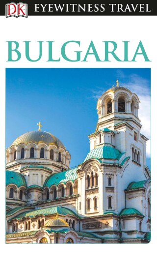Cover image: DK Travel Guide Bulgaria 9781465460318