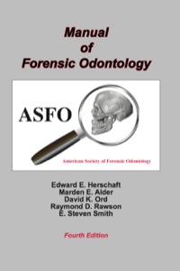 Imagen de portada: Manual of Forensic Odontology 4th edition 9781138426795