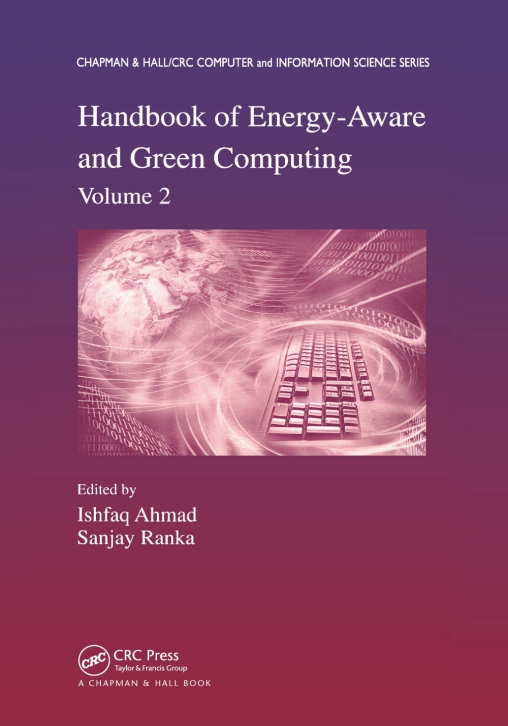 Handbook of Energy-Aware and Green Computing, Volume 2 1st Edition