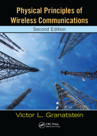 Cover image: Physical Principles of Wireless Communications 2nd edition 9781439878972